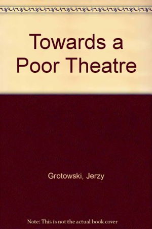 Cover art for Towards a Poor Theatre
