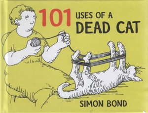 Cover art for A Hundred and One Uses of a Dead Cat