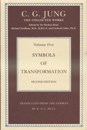 Cover art for THE COLLECTED WORKS OF C. G. JUNG: Symbols of Transformation (Volume 5)