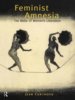 Cover art for Feminist Amnesia