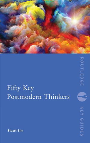 Cover art for Fifty Key Postmodern Thinkers