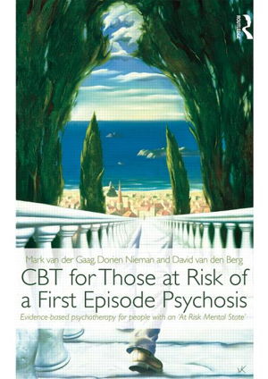 Cover art for CBT for Those at Risk of a First Episode Psychosis Evidence-