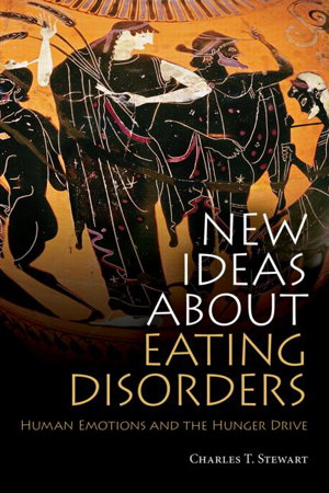 Cover art for New Ideas about Eating Disorders Human Emotions and the