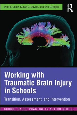 Cover art for Working with Traumatic Brain Injury in Schools Transition Assessment and Intervention