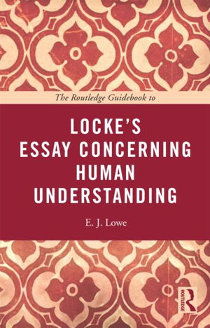 Cover art for Routledge Guidebook to Locke's Essay Concerning Human Understanding