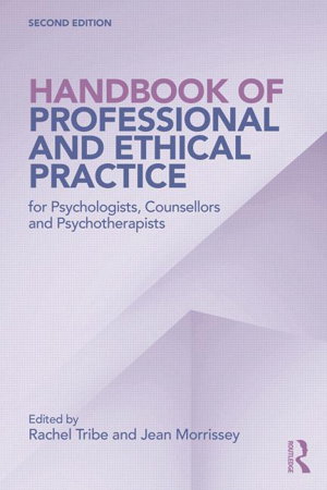 Cover art for Handbook of Professional and Ethical Practice for Psychologists, Counsellors and Psychotherapists
