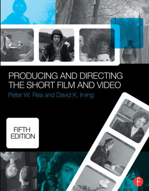 Cover art for Producing and Directing the Short Film and Video