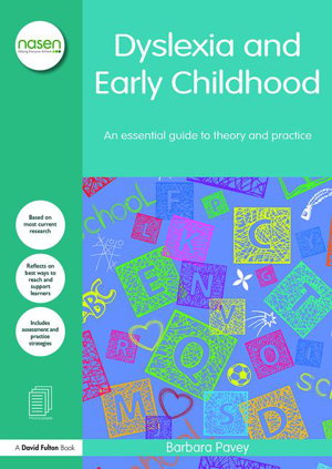 Cover art for Dyslexia and Early Childhood An Essential Guide to Theory and Practice