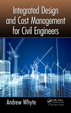 Cover art for Integrated Design and Cost Management for Civil Engineers