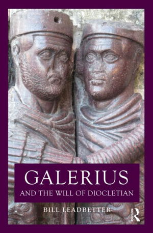 Cover art for Galerius and the Will of Diocletian