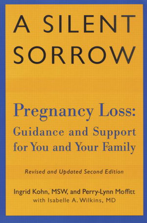 Cover art for A Silent Sorrow Pregnancy Loss