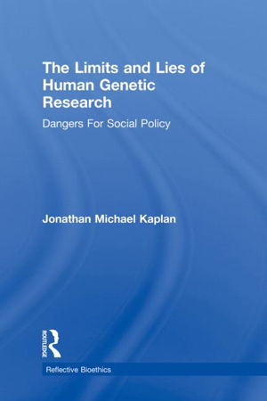 Cover art for Limits and Lies of Human Genetic Research