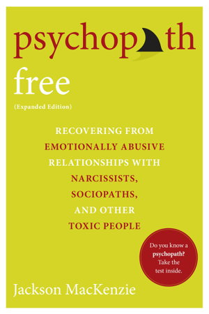Cover art for Psychopath Free Recovering from Emotionally Abusive Relationships With Narcissists Sociopaths and Other Toxic