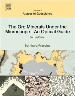 Cover art for The Ore Minerals Under the Microscope