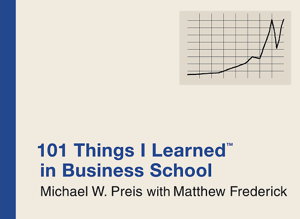 Cover art for 101 Things I Learned in Business School