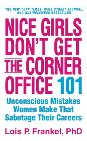 Cover art for Nice Girls Don't Get the Corner Office