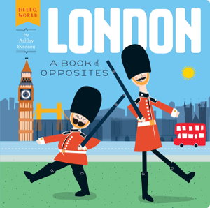 Cover art for London: A Book of Opposites
