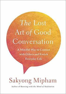 Cover art for The Lost Art Of Good Conversation