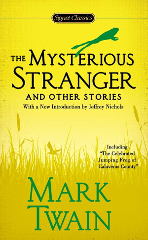 Cover art for The Mysterious Stranger and Other Stories