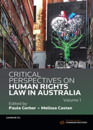 Cover art for Critical Perspectives on Human Rights Law in Australia Volume1