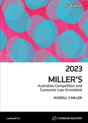 Cover art for Miller's Aust Competition & Consumer Law Annotated 2023 with Errata