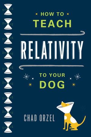 Cover art for How to Teach Relativity to Your Dog