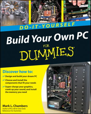 Cover art for Build Your Own PC Do-It-Yourself For Dummies