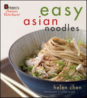 Cover art for Helen Chen's Easy Asian Noodles