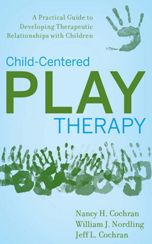 Cover art for Child-Centered Play Therapy