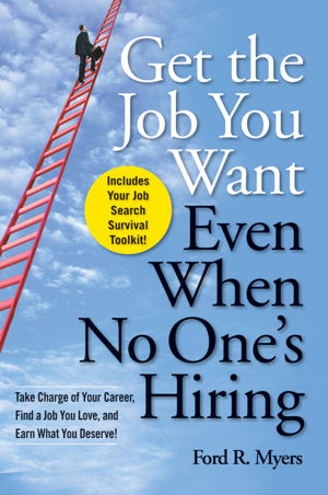 Cover art for Get the Job You Want, Even When No One's Hiring