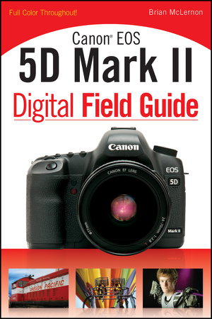 Cover art for Canon EOS 5D Mark II Digital Field Guide