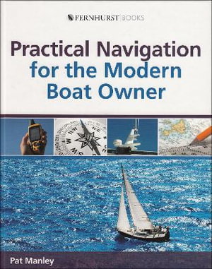 Cover art for Practical Navigation for the Modern Boat Owner