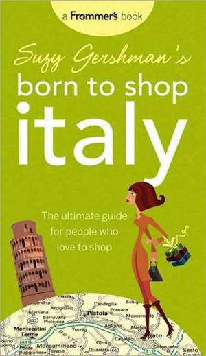Cover art for Suzy Gershman's Born to Shop Italy