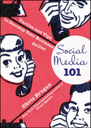 Cover art for Social Media 101 Tactics and Tips to Develop Your Business Online
