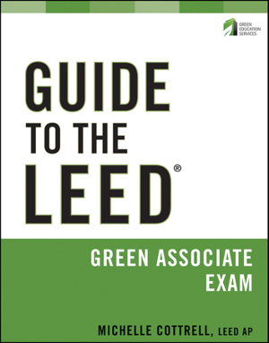 Cover art for Guide to the LEED Green Associate Exam