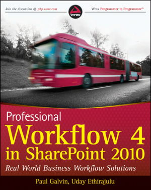 Cover art for Professional Workflow 4 in Sharepoint 2010 Real World Business Workflow Solutions