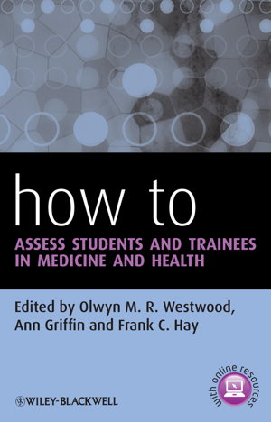 Cover art for How to Assess Students and Trainees in Medicine and Health