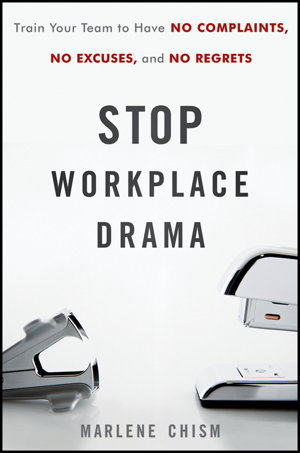 Cover art for Stop Workplace Drama Train Your Team to Have No Complaints