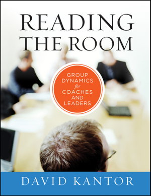 Cover art for Reading the Room - Group Dynamics for Coaches and Leaders