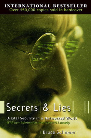 Cover art for Secrets and Lies - Digital Security in a Networked World
