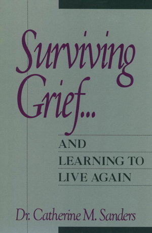 Cover art for Surviving Grief ... and Learning to Live Again