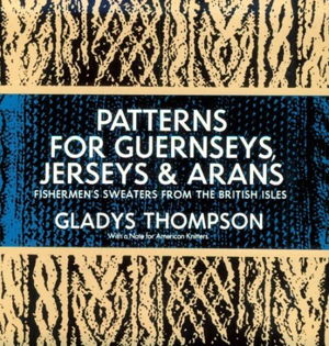 Cover art for Patterns for Guernseys, Jerseys & Arans