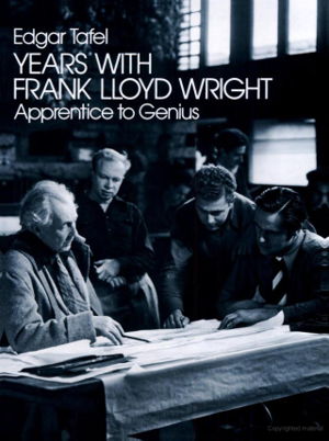 Cover art for Years With Frank Lloyd Wright: Apprentice to Genius