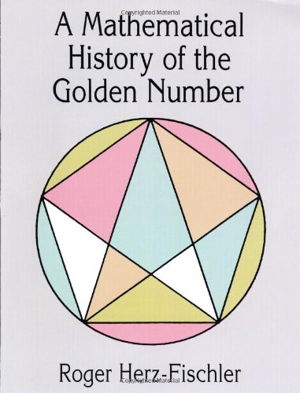 Cover art for A Mathematical History of the Golden Number