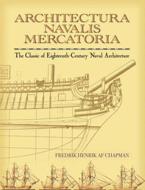 Cover art for Architecturea Navalis Mercatoria Classic of Eighteen Century Naval Architecture
