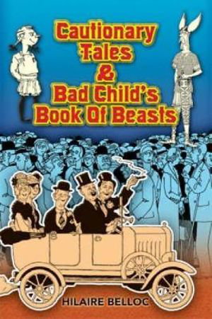 Cover art for Cautionary Tales and Bad Child's Book of Beasts