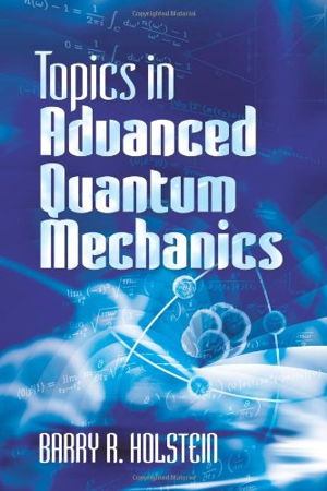 Cover art for Topics in Advanced Quantum Mechanics