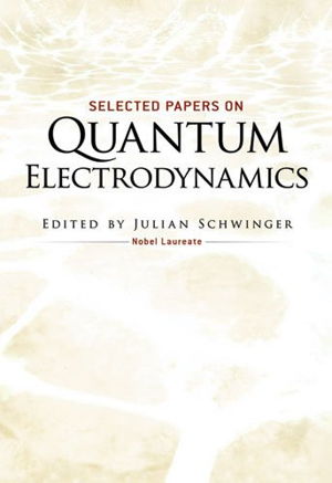 Cover art for Selected Papers on Quantum Electrodynamics