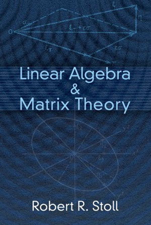 Cover art for Linear Algebra and Matrix Theory