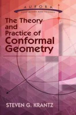 Cover art for Theory and Practice of Conformal Geometry
